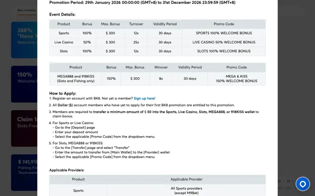 BK8 Singapore Welcome Bonus table: 100% up to $300 at 12x and 150% for Mega888 and 918Kiss